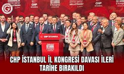 CHP İstanbul İl Kongresi davası ileri tarihe bırakıldı