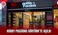 Hobby Passions Göktürk’te Açıldı