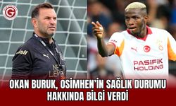 Okan Buruk, Osimhen’in sağlık durumu hakkında bilgi verdi