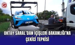 Oktay Saral’dan İçişleri Bakanlığı’na Çekici Tepkisi