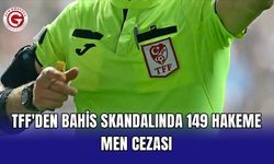 TFF'den bahis skandalında 149 hakeme men cezası