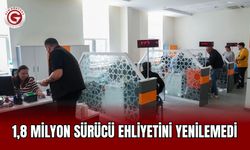 1,8 milyon sürücü ehliyetini yenilemedi