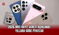 2026 IMEI Kayıt Ücreti Açıklandı: Yıllara Göre Fiyatlar