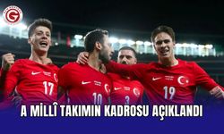 A Millî Takımın kadrosu açıklandı