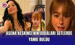 Asena Keskinci’nin iddiaları setlerde yankı buldu