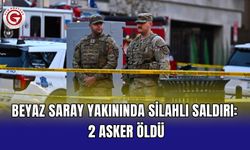 Beyaz Saray yakınında silahlı saldırı: 2 asker öldü