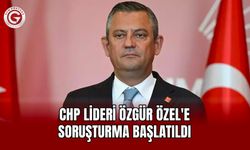 CHP Lideri Özgür Özel'e Soruşturma Başlatıldı