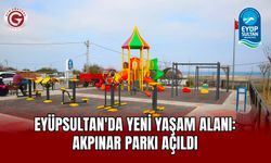 Eyüpsultan'da Yeni Yaşam Alanı: Akpınar Parkı Açıldı