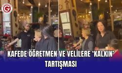 Kafede öğretmen ve velilere ‘kalkın’ tartışması