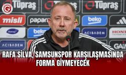 Rafa Silva, Samsunspor karşılaşmasında forma giymeyecek