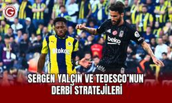 Sergen Yalçın ve Tedesco’nun Derbi Stratejileri
