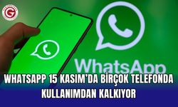 WhatsApp 15 Kasım’da birçok telefonda kullanımdan kalkıyor