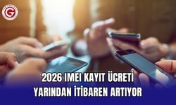 2026 IMEI kayıt ücreti yarından itibaren artıyor