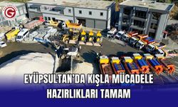 Eyüpsultan’da kışla mücadele hazırlıkları tamam