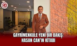 Gayrimenkule Yeni Bir Bakış: Hasan Can’ın Kitabı