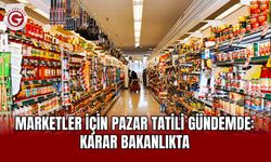 Marketler için pazar tatili gündemde: Karar Bakanlıkta
