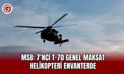 MSB: 7’nci T-70 Genel Maksat Helikopteri envanterde
