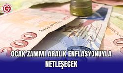 Ocak zammı aralık enflasyonuyla netleşecek