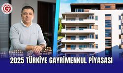 2025 Türkiye Gayrimenkul Piyasası