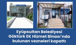 Eyüpsultanda Göktürk Vezneleri Kapatıldı
