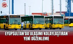 Eyüpsultan’da Ulaşımı Kolaylaştıran Yeni Düzenleme