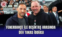 Fenerbahçe ile Beşiktaş arasında dev takas iddiası