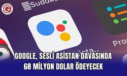 Google, sesli asistan davasında 68 milyon dolar ödeyecek