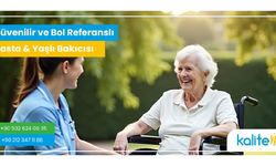 Hasta Bakıcı Hizmetlerinde Güven ve İnsan Odaklı Yaklaşım