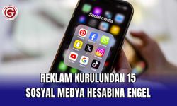 Reklam Kurulundan 15 Sosyal Medya Hesabına Engel