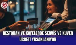 Restoran ve Kafelerde Servis ve Kuver Ücreti Yasaklanıyor