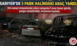 Sarıyer’de 5 Park Halindeki Araç Yandı