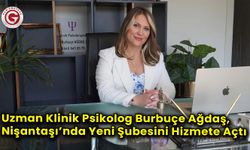 Uzman Klinik Psikolog Burbuçe Ağdaş Nişantaşı Şubesini Açtı