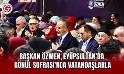 Başkan Özmen, Eyüpsultan’da Gönül Sofrası’nda Vatandaşlarla