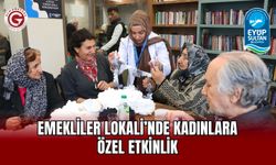Emekliler Lokali’nde Kadınlara Özel Etkinlik