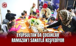 Eyüpsultan’da Çocuklar Ramazan’ı Sanatla Keşfediyor