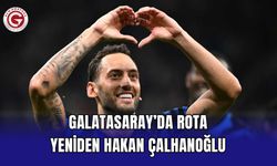 Galatasaray’da rota yeniden Hakan Çalhanoğlu