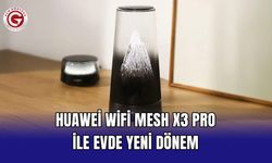 Huawei WiFi Mesh X3 Pro ile evde yeni dönem