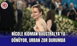 Nicole Kidman Avustralya’ya dönüyor, Urban zor durumda
