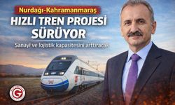 Nurdağı–Kahramanmaraş hızlı tren projesi sürüyor