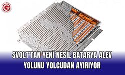 Svolt’tan yeni nesil batarya: Alev yolunu yolcudan ayırıyor