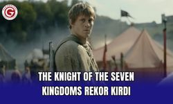 The Knight of the Seven Kingdoms Rekor Kırdı