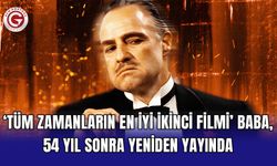 ‘Tüm Zamanların En İyi İkinci Filmi’ Baba, 54 Yıl Sonra Yeniden Yayında
