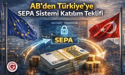 AB’den Türkiye’ye SEPA Sistemi Katılım Teklifi