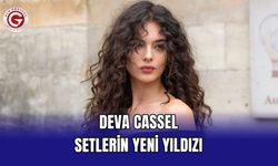 Deva Cassel Setlerin Yeni Yıldızı