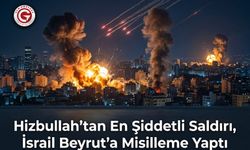 Hizbullah'tan En Şiddetli Saldırı, İsrail Beyrut'a Misilleme Yaptı