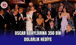Oscar Adaylarına 350 Bin Dolarlık Hediye