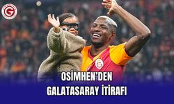 Osimhen’den Galatasaray İtirafı