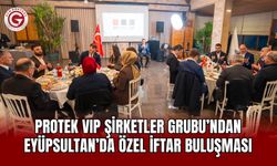 Protek VIP Şirketler Grubu Eyüpsultan’da Özel İftar Yemeği
