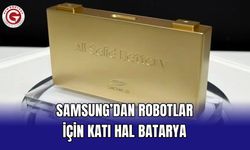 Samsung’dan Robotlar İçin Katı Hal Batarya