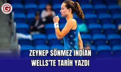 Zeynep Sönmez Indian Wells’te Tarih Yazdı